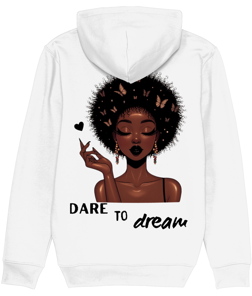 Dare To Dream Hoodie