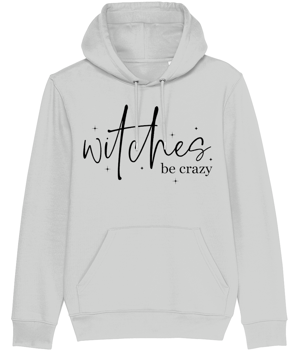 Witches Be Crazy Hoodie