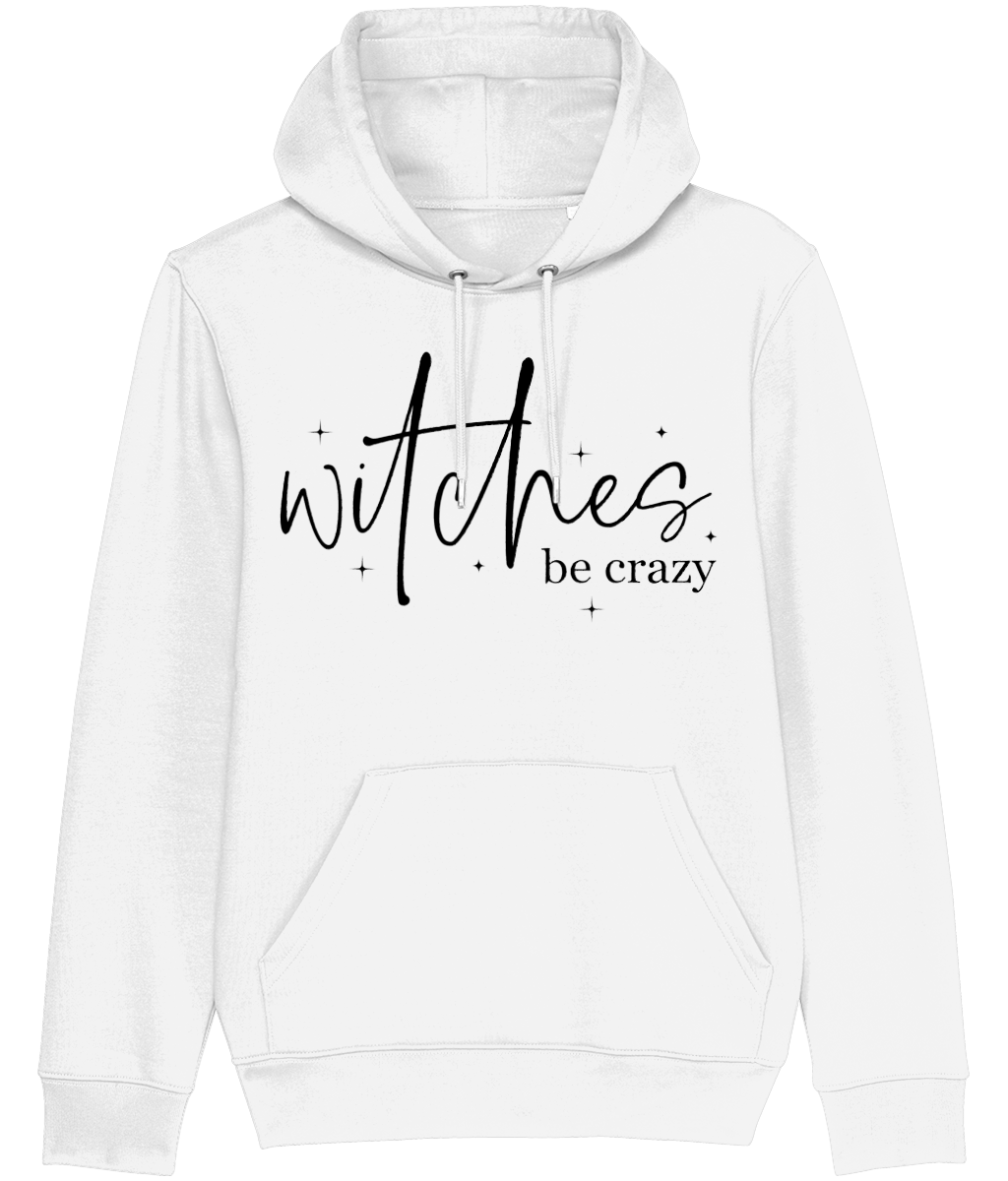 Witches Be Crazy Hoodie