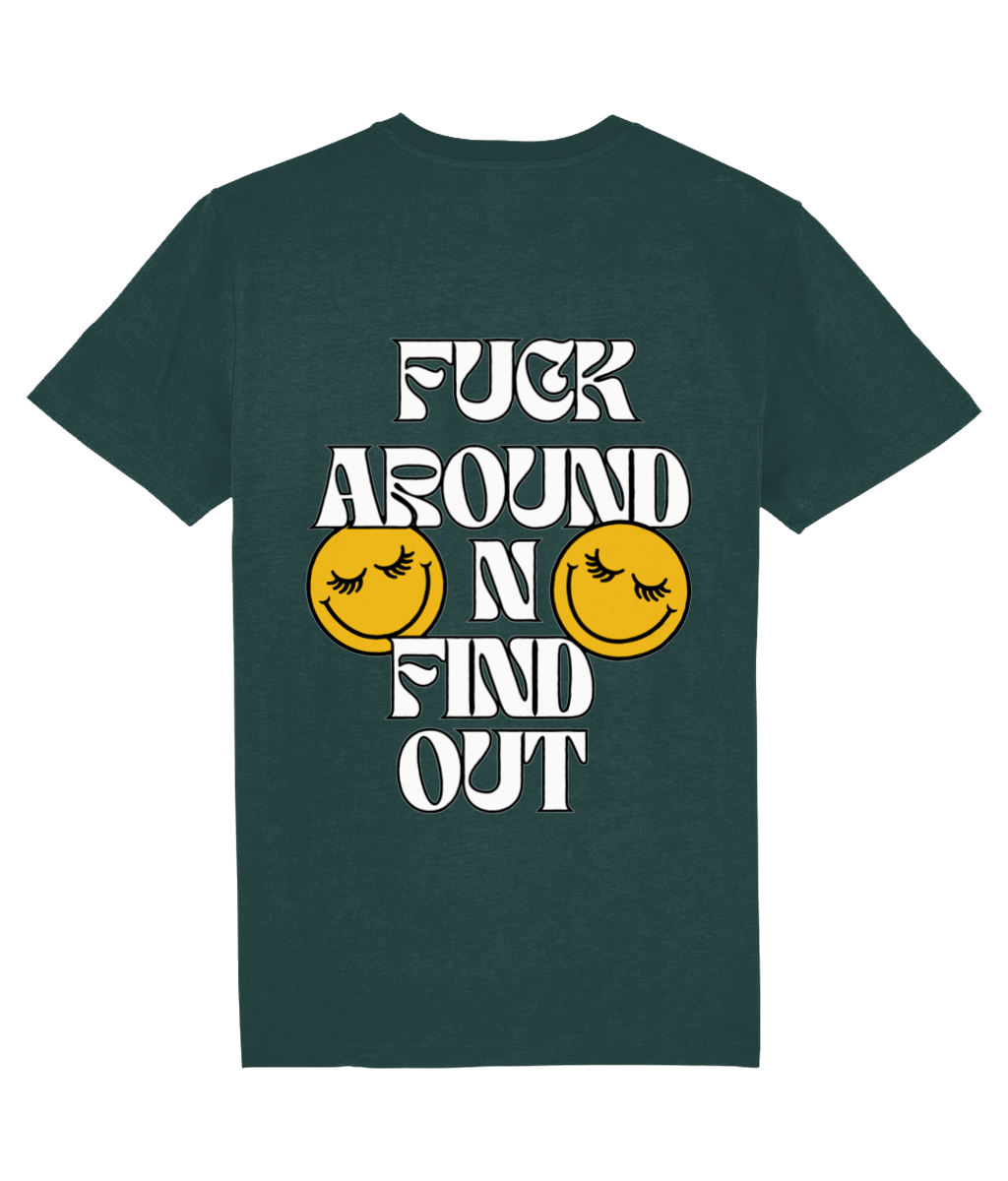 F Around T-Shirt