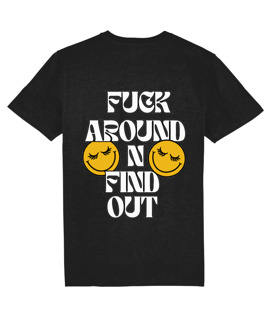 F Around T-Shirt