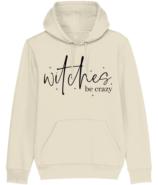 Witches Be Crazy Hoodie