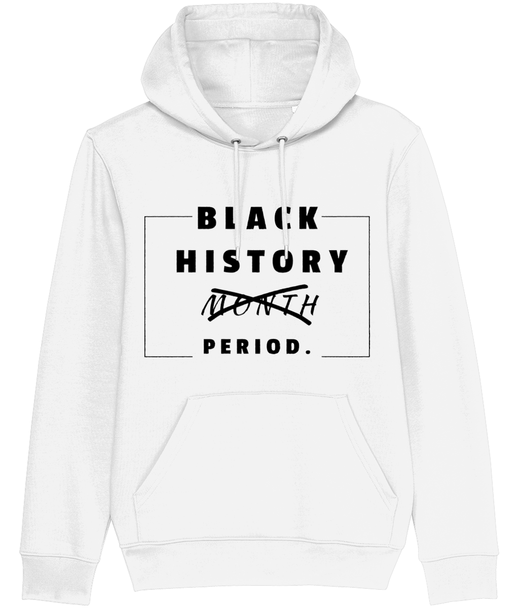 Black History Period. Hoodie