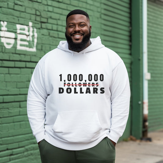 One Million Dollars Hoodie