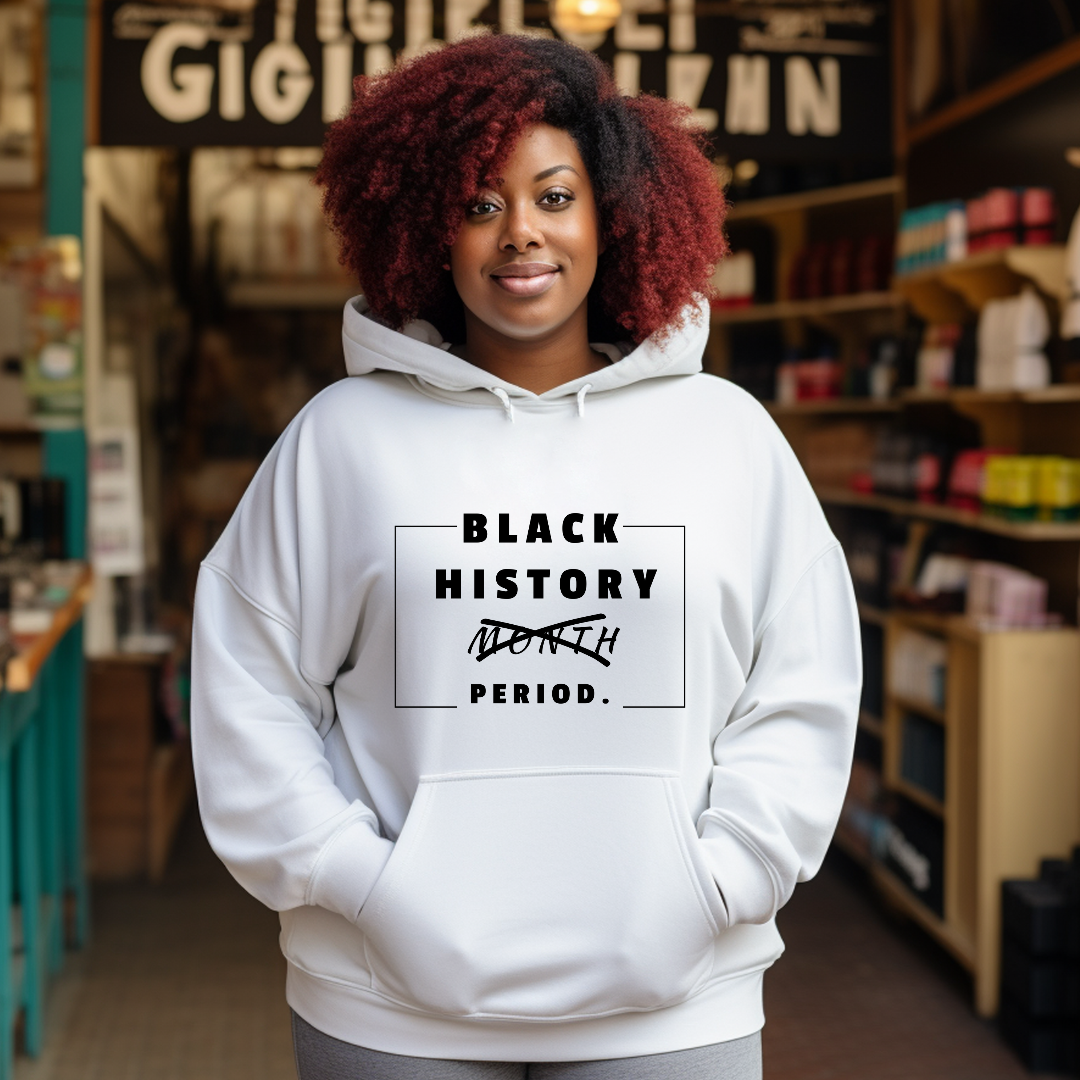 Black History Period. Hoodie