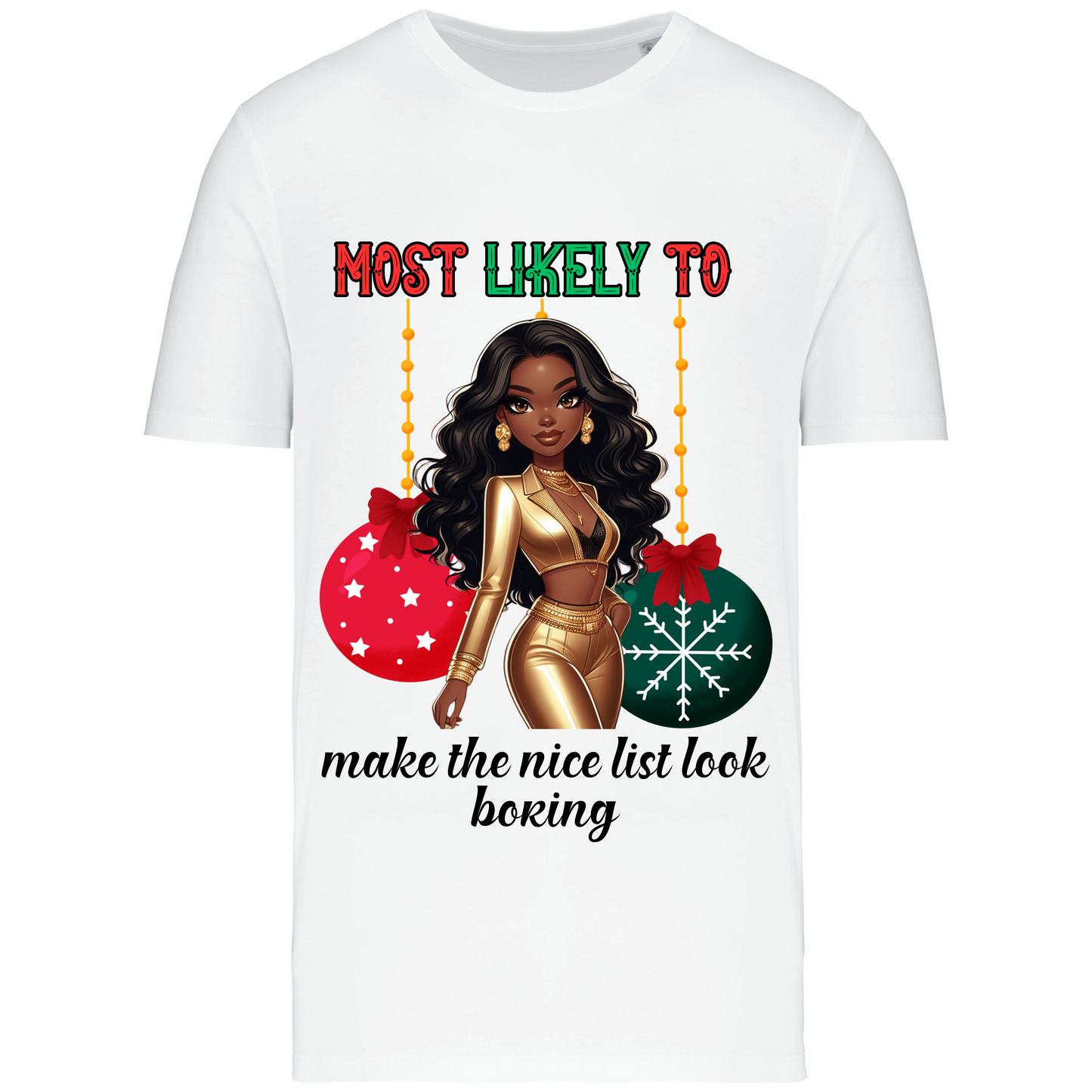 Make The List Look Boring X-Mas T-Shirt