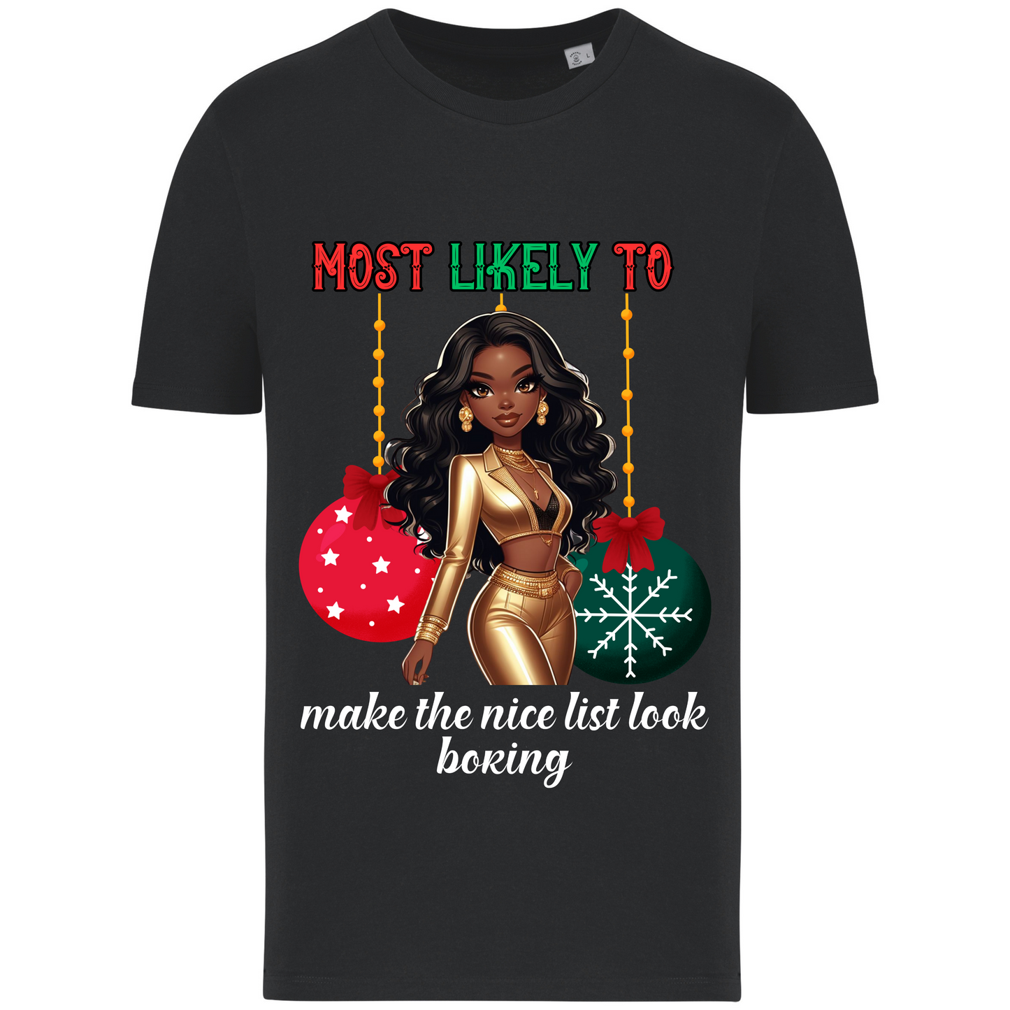 Make The List Look Boring X-Mas T-Shirt