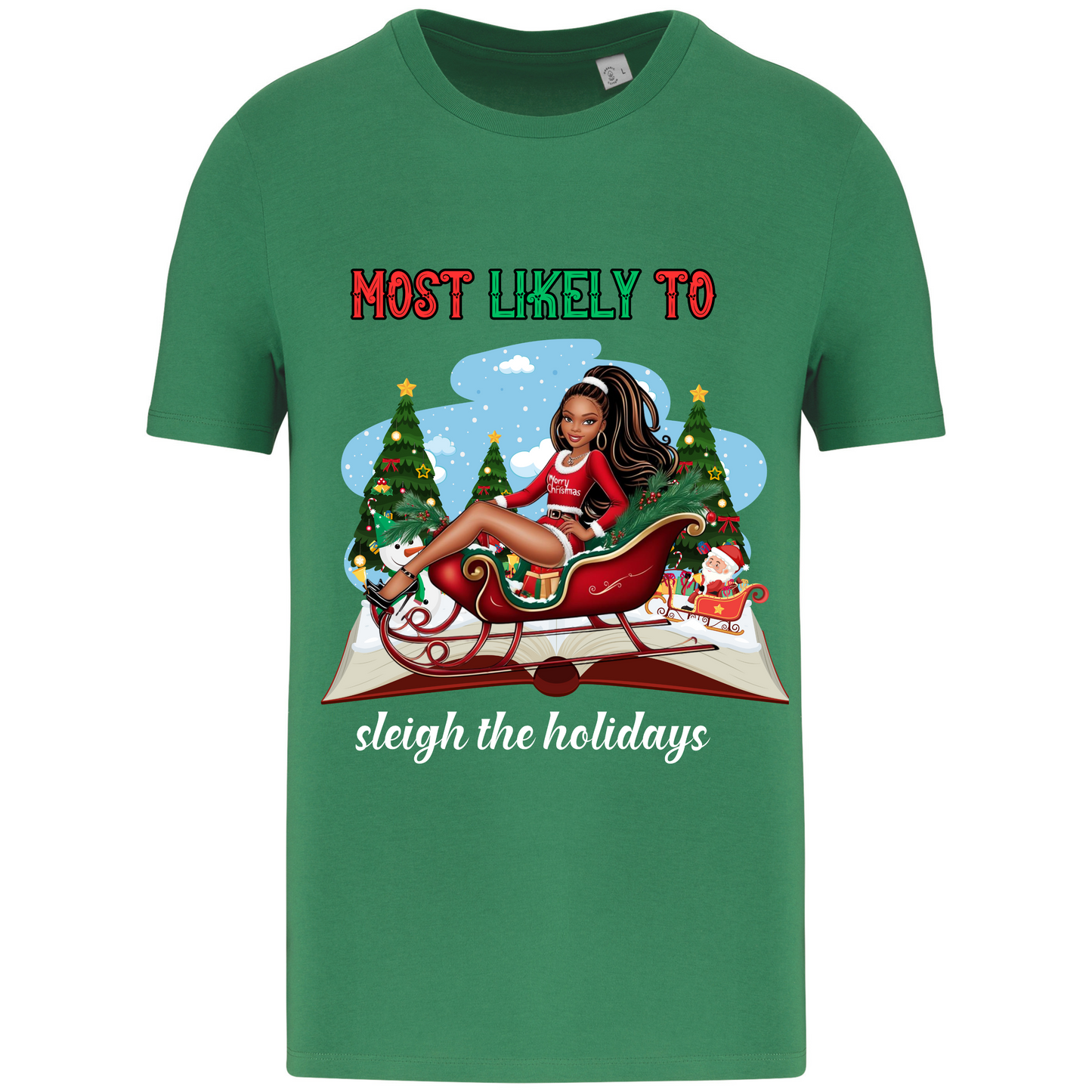 Sleigh The Holidays X-Mas T-Shirt